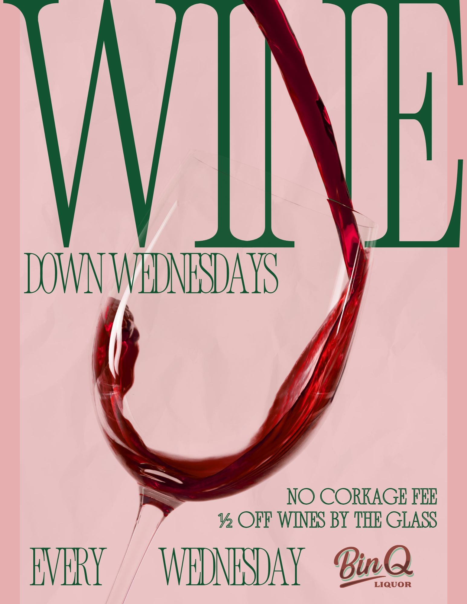 Wine Down Wednesday - Every Week!